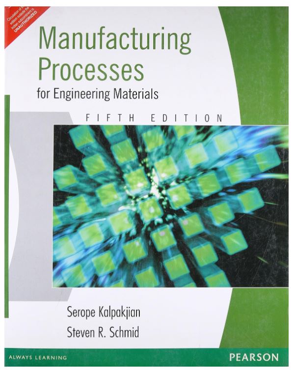 Manufacturing Process for Engineering Materials
